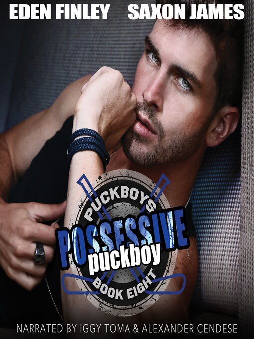 Title details for Possessive Puckboy by Saxon James - Available